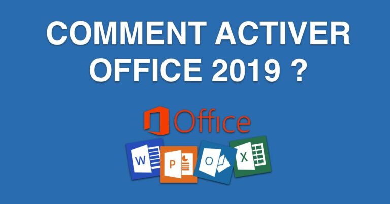 Comment ACTIVER Office 2019 ?