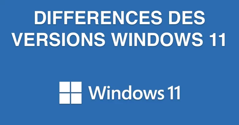Quelles sont les différences entre Windows 11 Pro et Famille ?