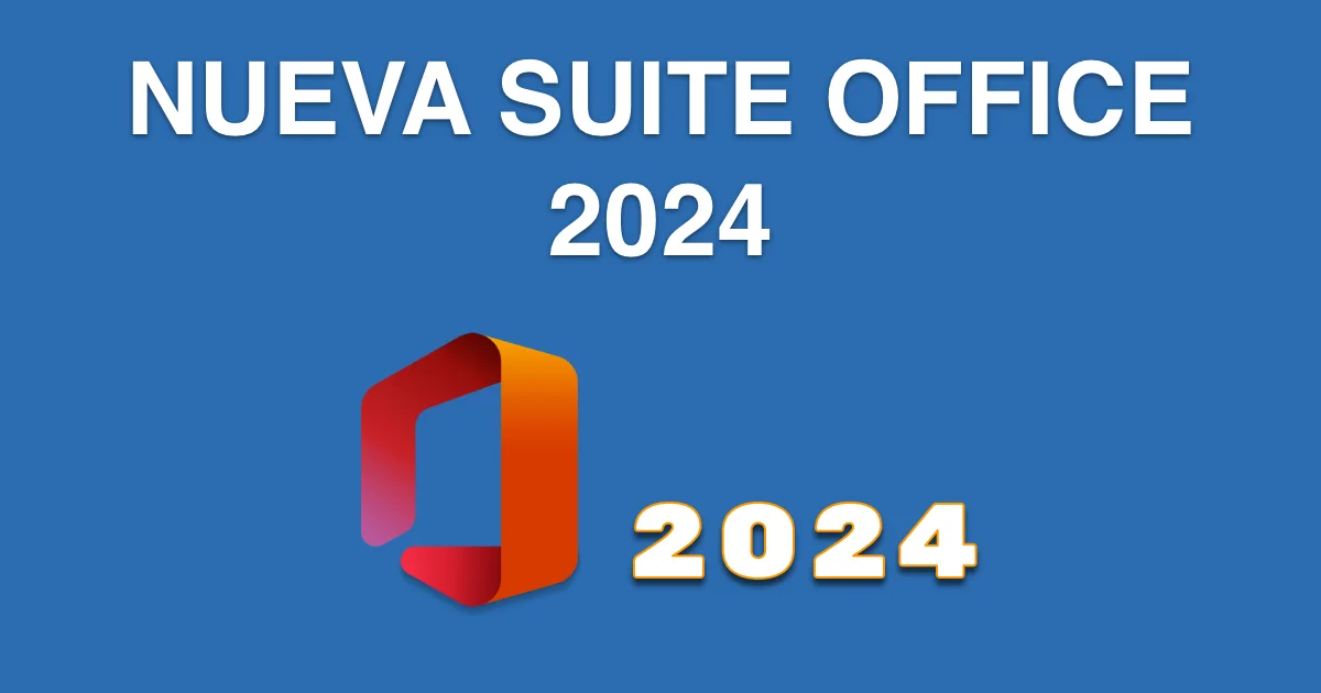 nueva suite office 2024