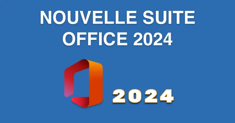 Tout Savoir sur la Nouvelle Version de Microsoft Office 2024