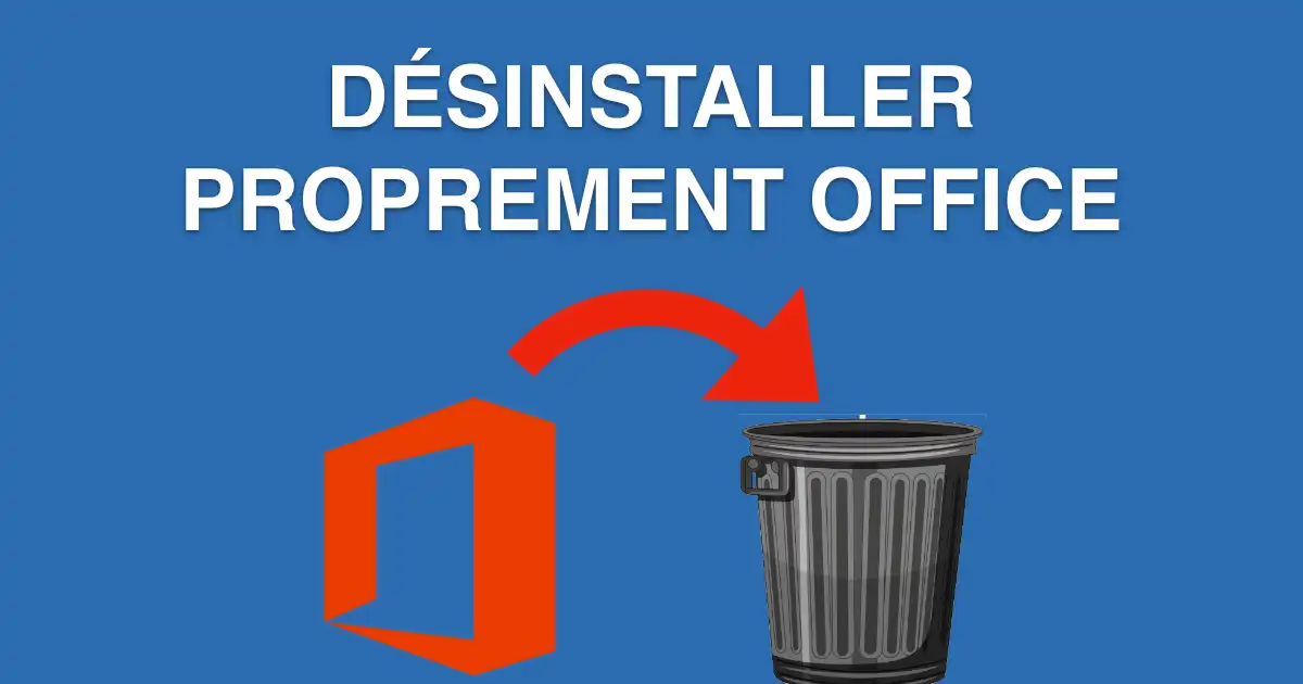 comment désinstaller proprement office