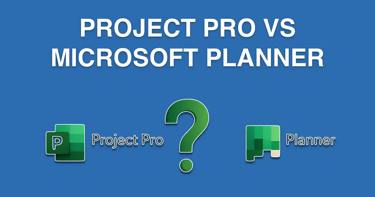 project pro vs microsoft planner