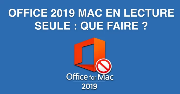 office 2019 mac en lecture seule que faire ?
