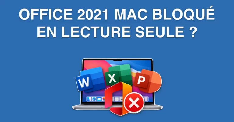 office 2021 mac bloqué en lecture seule